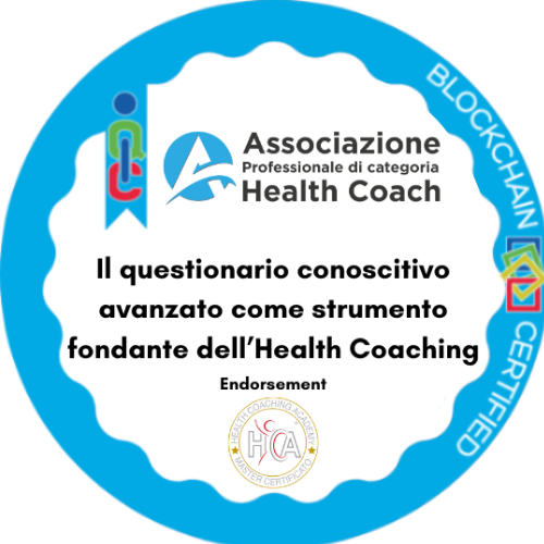 Il questionario conoscitivo avanzato come strumento fondante dell’Health Coaching